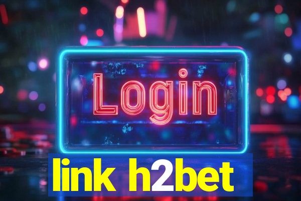 link h2bet